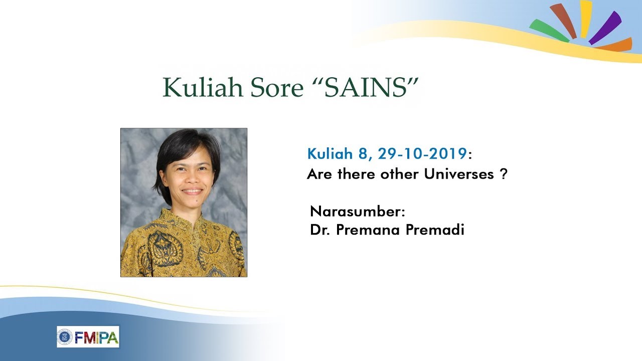 Kuliah Sore Sains - Dr. Premana Premadi