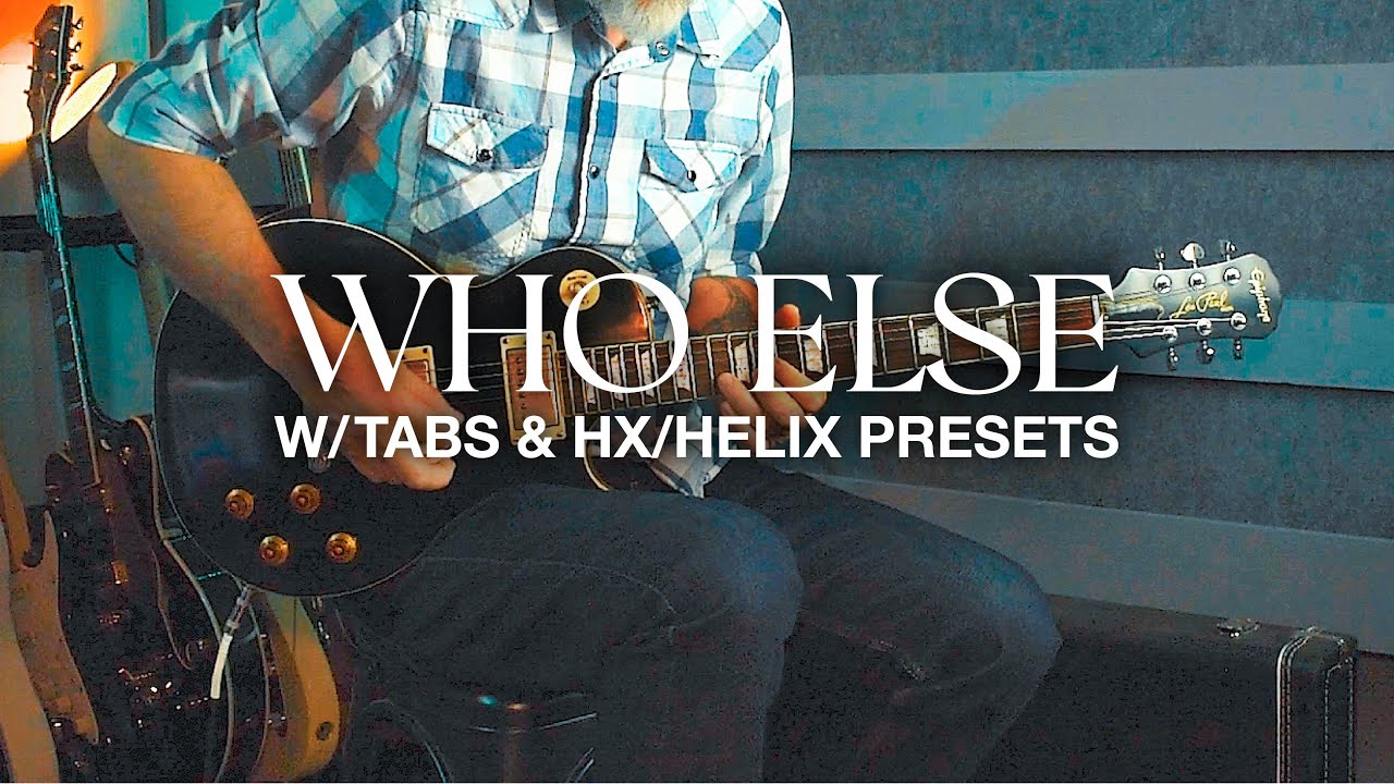 Who Else Lead Guitar Cover + Tabs & HX/Helix Presets