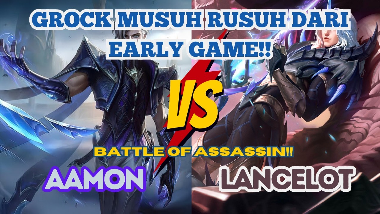 DITEKAN GROCK RUSUH EARLY TETAP MENANG LAWAN LANCELOT JUNGLE