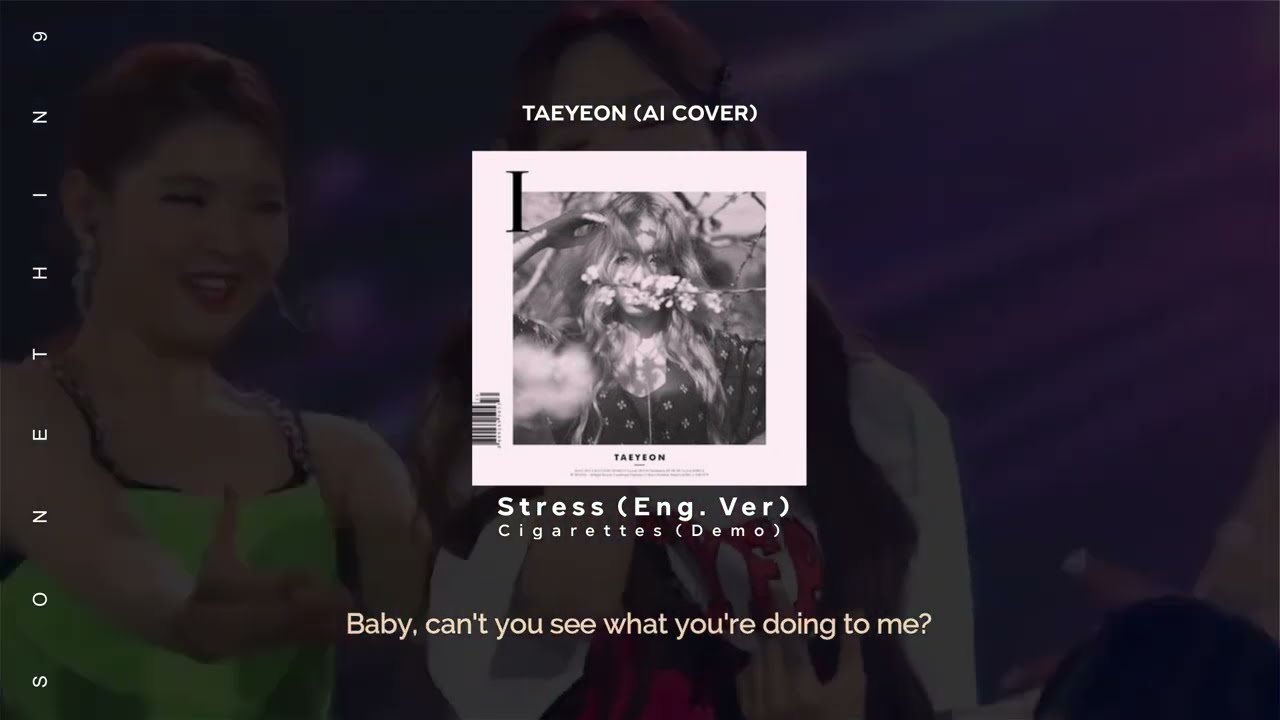(AI COVER) 'STRESS Eng. Ver' - TAEYEON (Org. by Tiffany Evans)