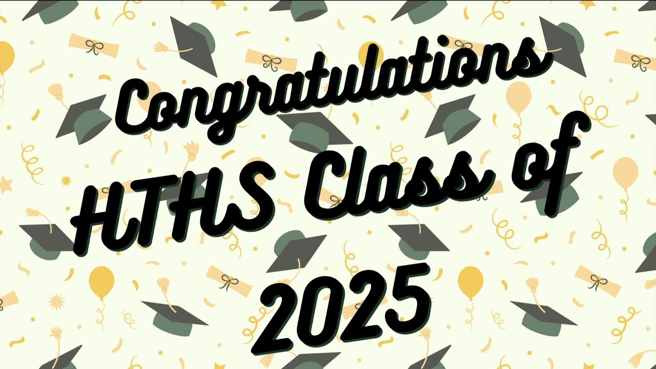 HTHS Graduation 2025
