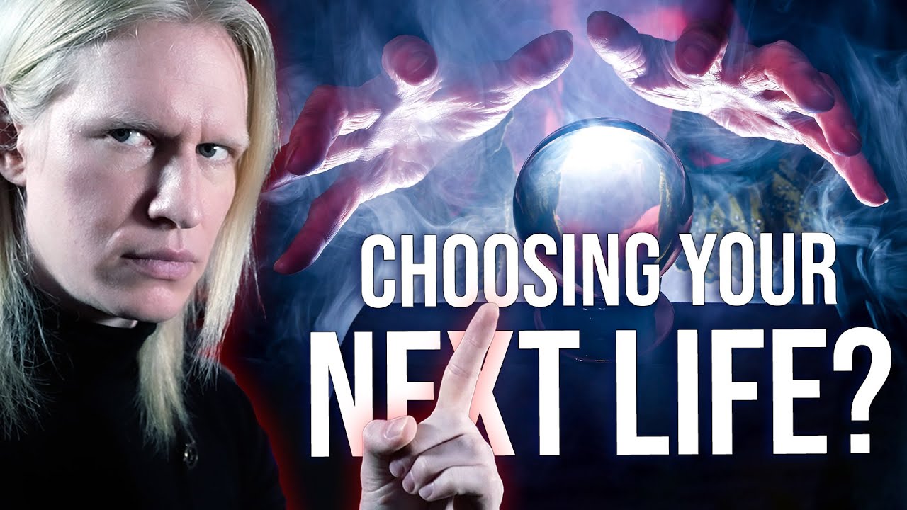 The TRUTH About CHOOSING YOUR NEXT LIFE: Are You Ready to Learn?