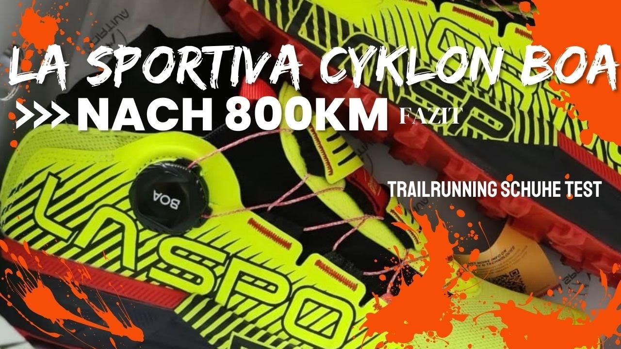 La Sportiva Cyklon Boa nach 800km
