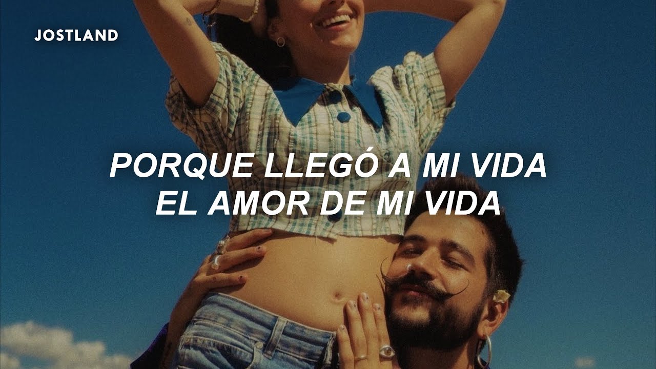 porque llego a mi vida el amor de mi vida | Camilo, Evaluna (Letra/Lyrics)