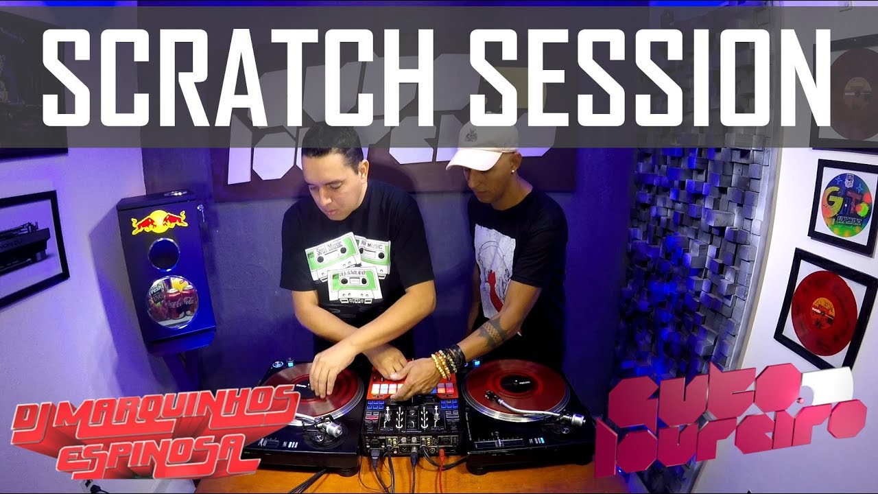Guto Loureiro & Marquinhos Espinosa - Scratch Session