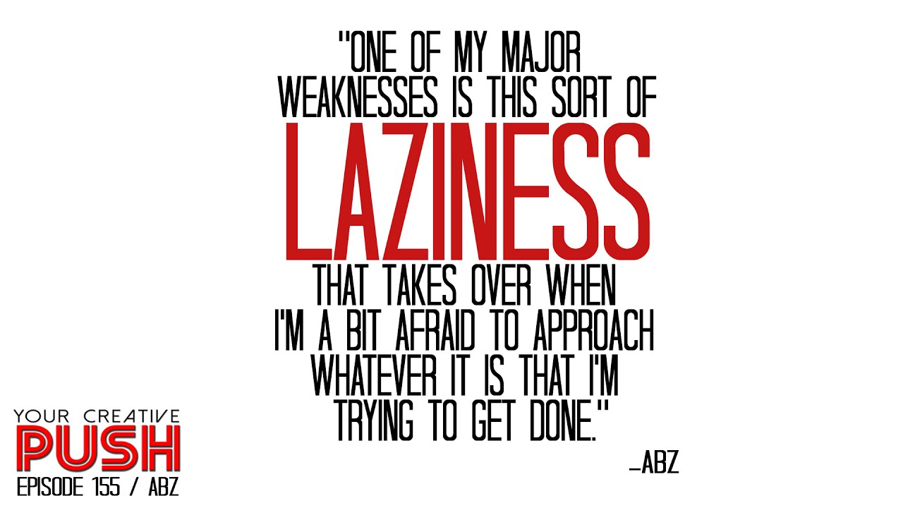 Abz: Shine a light to find your CREATIVE ZEN! [Your Creative Push Ep 155]