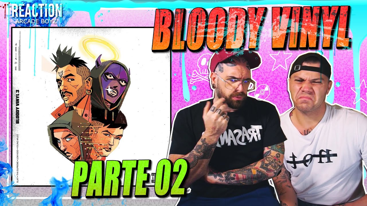 Bloody Vinyl 3 | REACTION by Arcade Boyz [ parte 02 ]