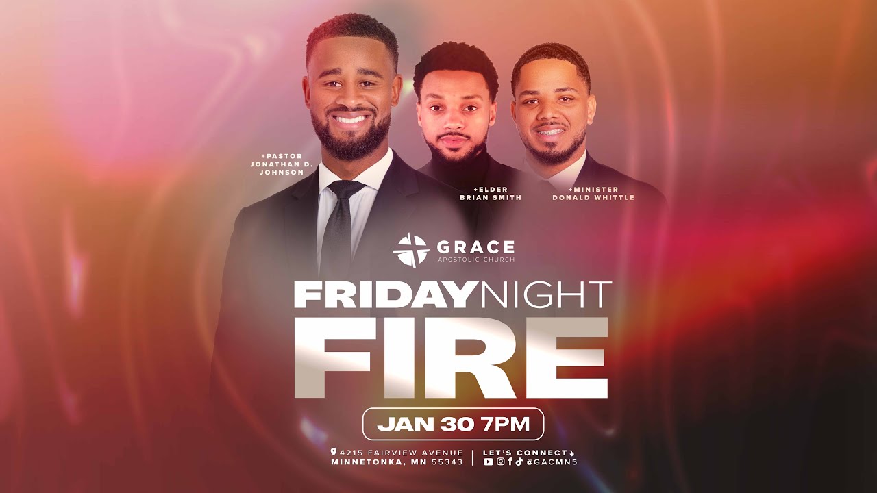 Friday Night Fire | 01.30.26 | Grace Apostolic Church | #GACMN