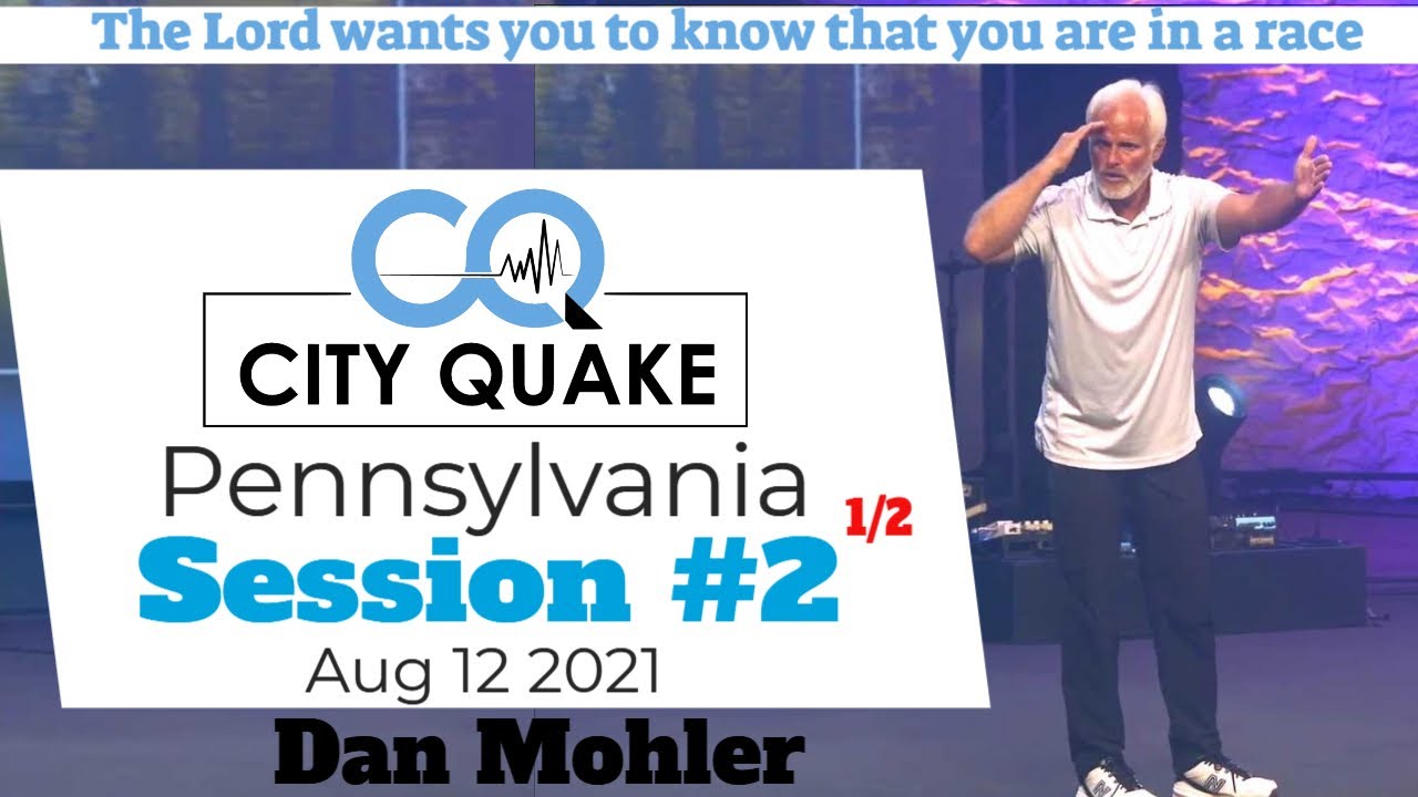 ✝️ The Lord wants You to know You are in a Race - @ City Quake Aug 12 2021 - Dan Mohler
