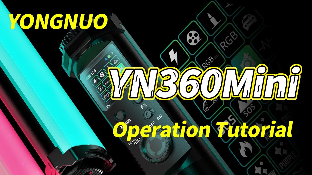 Operation Tutorial | YONGNUO YN360Mini RGB Video Light