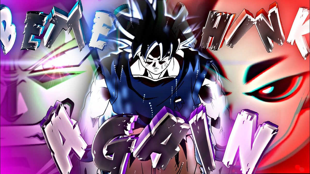 Dragon Ball/Z/GT/Super [MEP] - Better Think Again (Full HD)
