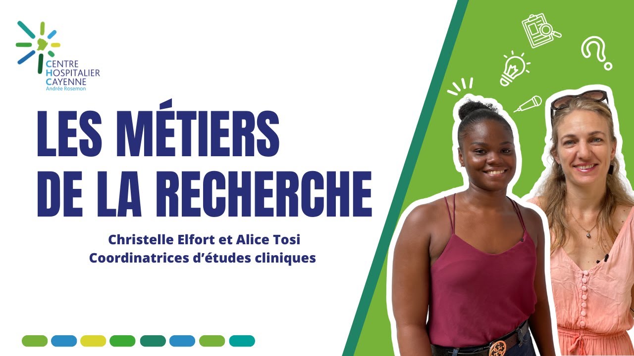 Les métiers de la recherche : Christelle Elfort et Alice Tosi, coordinatrices d'études cliniques