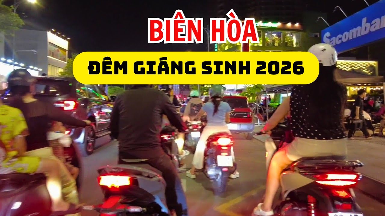 Biên Hòa Đêm Giáng Sinh Người Dân Đổ Xô Đi Chơi Lễ