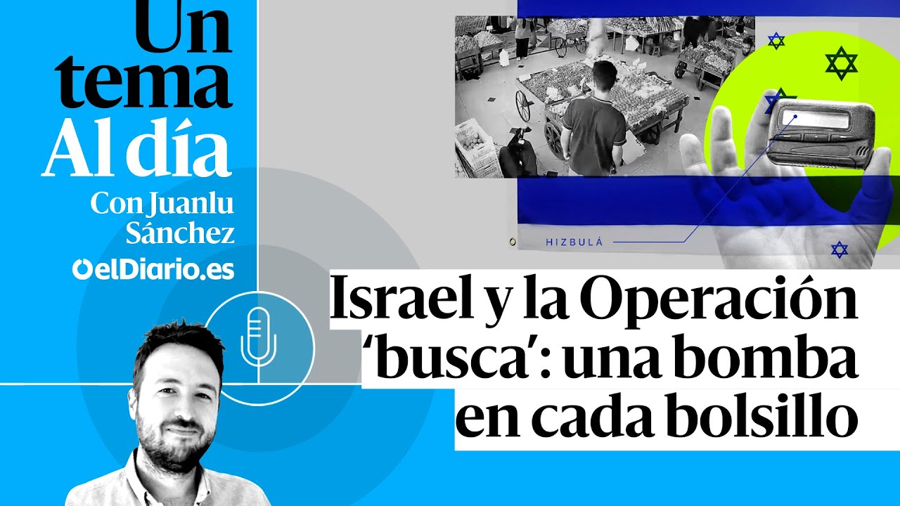 🎙 PODCAST | Israel y la Operación ‘busca’: una bomba en cada bolsillo · UN TEMA AL DÍA