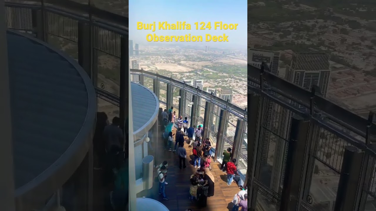 Burj Khalifa Observation Deck 124 Floor #shorts #shortsvideo #dubai #burjkhalifa #burjkhalifavideo