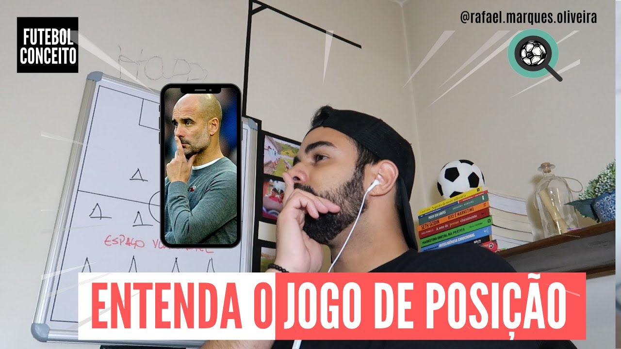 ENTENDA O JOGO DE POSIÇÃO!