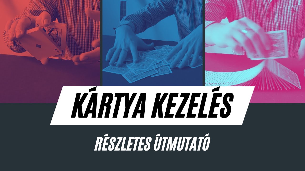 Alap kártya mozdulatok. Részletes útmutató | Emelés, keverés, terítés | Dani.magic.22