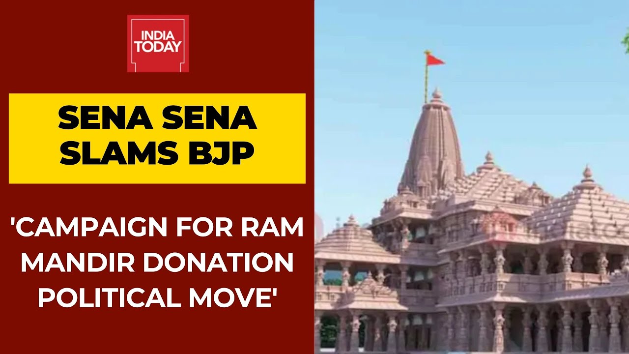 Shiv Sena Hits Out At BJP Over Donations For Ram Temple Construction