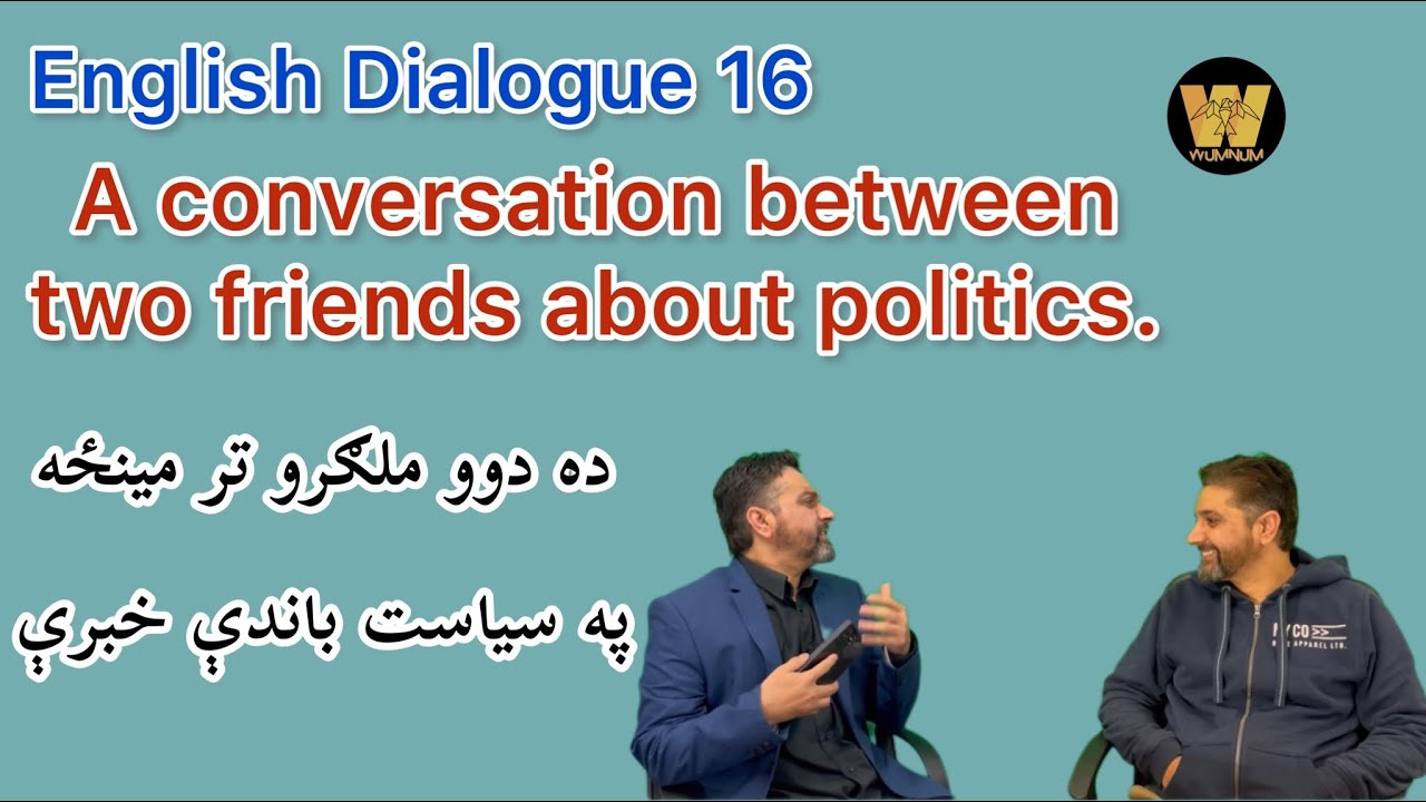 Spoken English: A conversation between two friends about politics. Dialogue 16