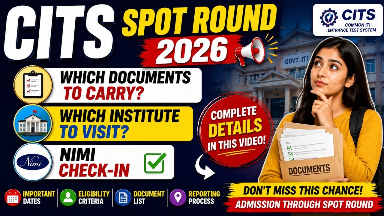 CITS Spot Round 2026|Which Documents to Carry?Which Institute to Visit?|NIMI Check-in Complete Guide