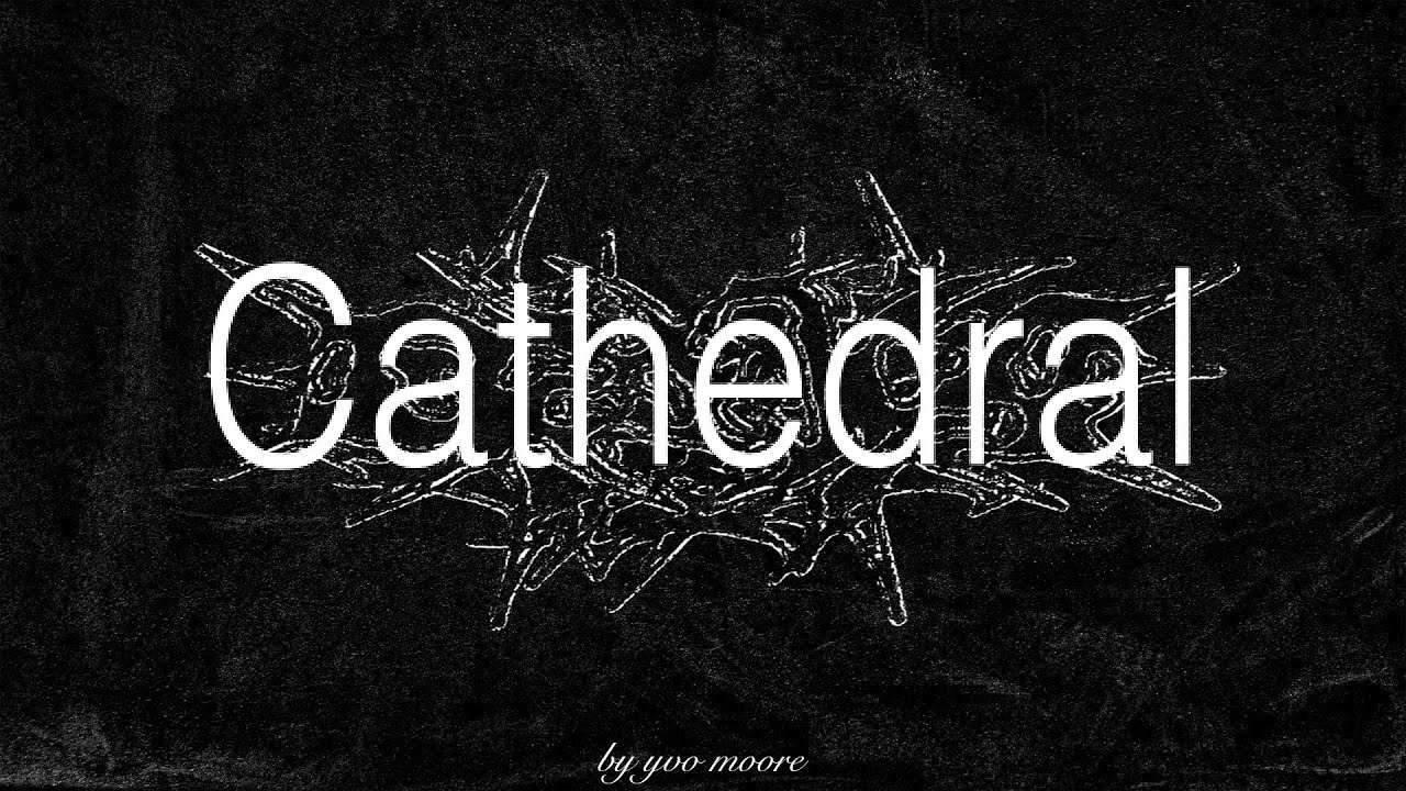 yvo moore - Cathedral (Instrumental)