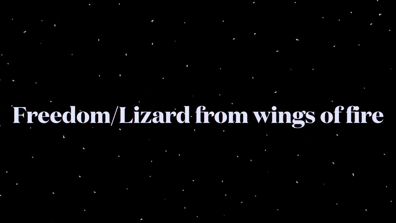 Freedom/Lizard from wings of fire 