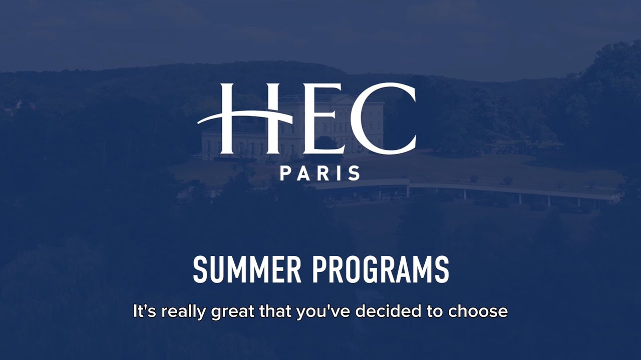 HEC Paris Summer Programs - Practical Information