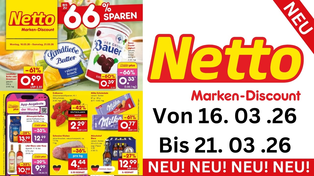 Netto Marken-Discount Prospekt 16.03.2026 bis 21.03.2026 | Einkaufen DE