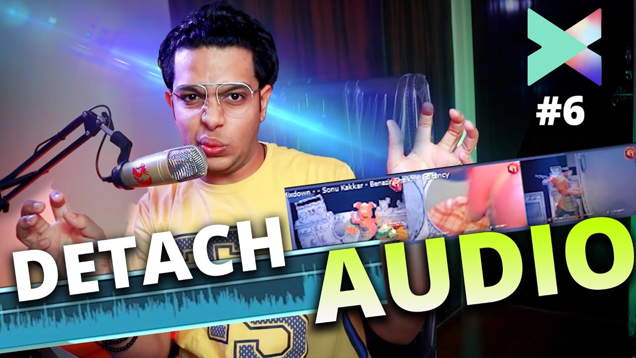 HOW TO SEPARATE AUDIO FROM VIDEO IN FILMORA X - VIDEO EDITOR - HINDI TUTORIAL - #6