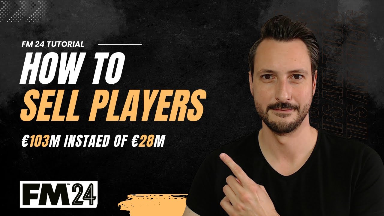 Как продать игроков на FM24 (стоимость 27 млн ​​= получено 103 млн)