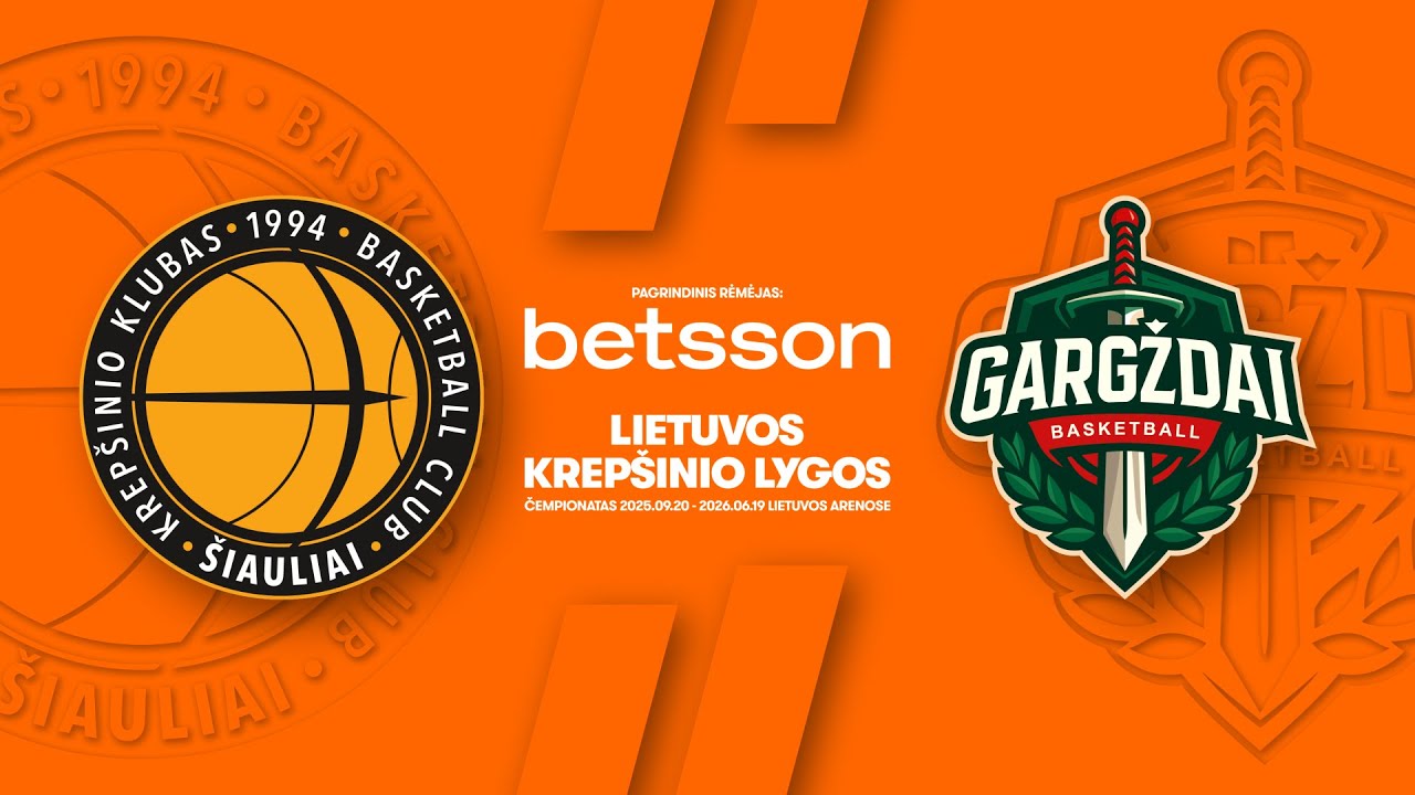 LKL, kurią remia Betsson, rungtynių apžvalga: „Šiauliai“ - „Gargždai“ [2026-02-08]