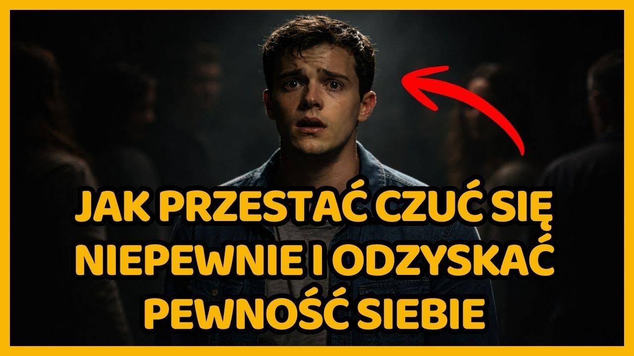 10 lekcji, jak przekształcić NIEPEWNOŚĆ w PEWNOŚĆ SIEBIE | Wewnętrzna mądrość | STOICYZM
