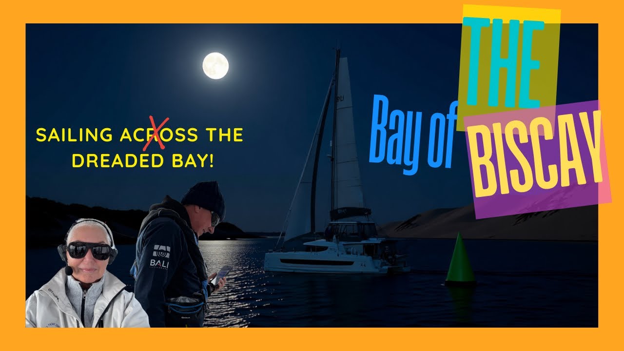 Sailing the Bay of Biscay: Darkness, Dunes & Drama! | S01E10