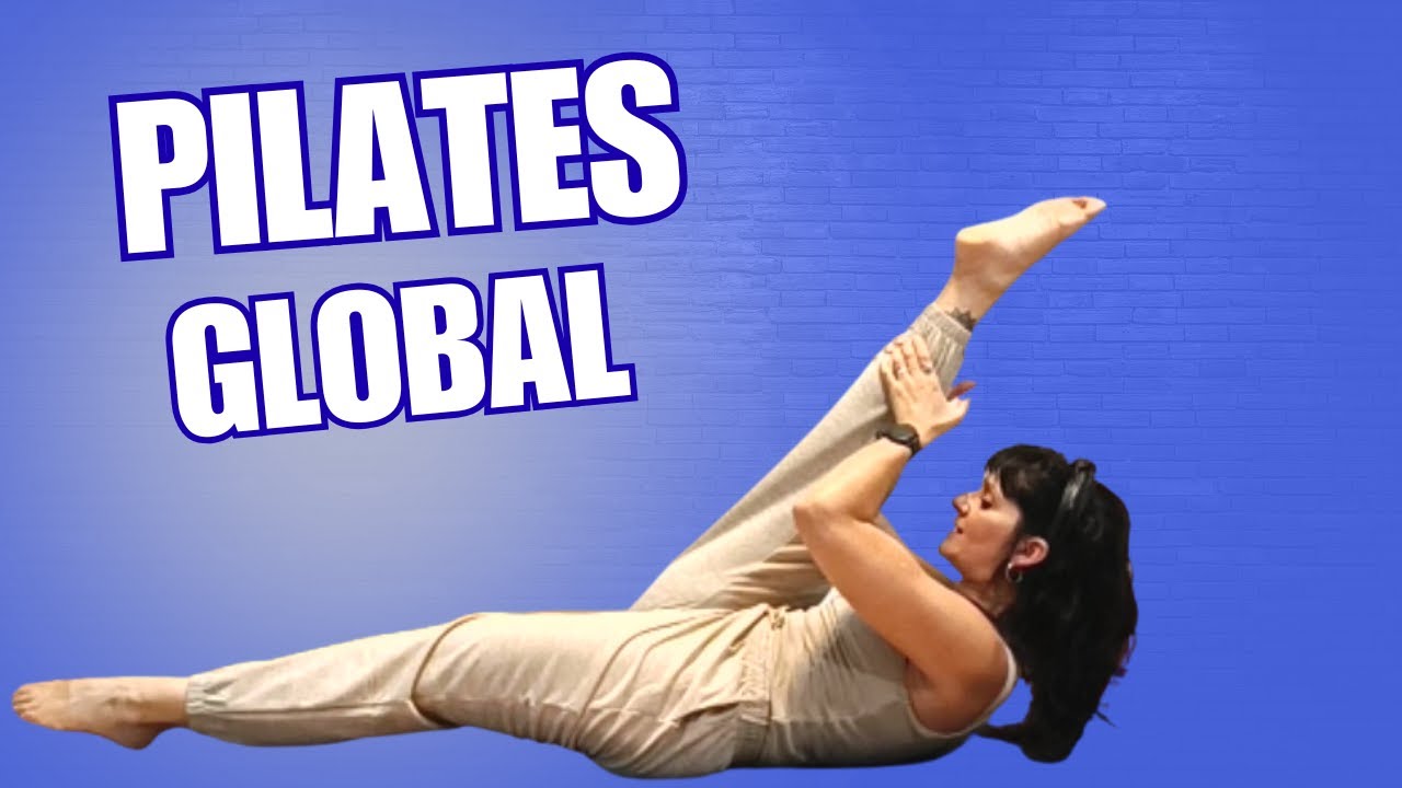 PILATES GLOBAL Multinivel | Trabajo de FUERZA y MOVILIDAD