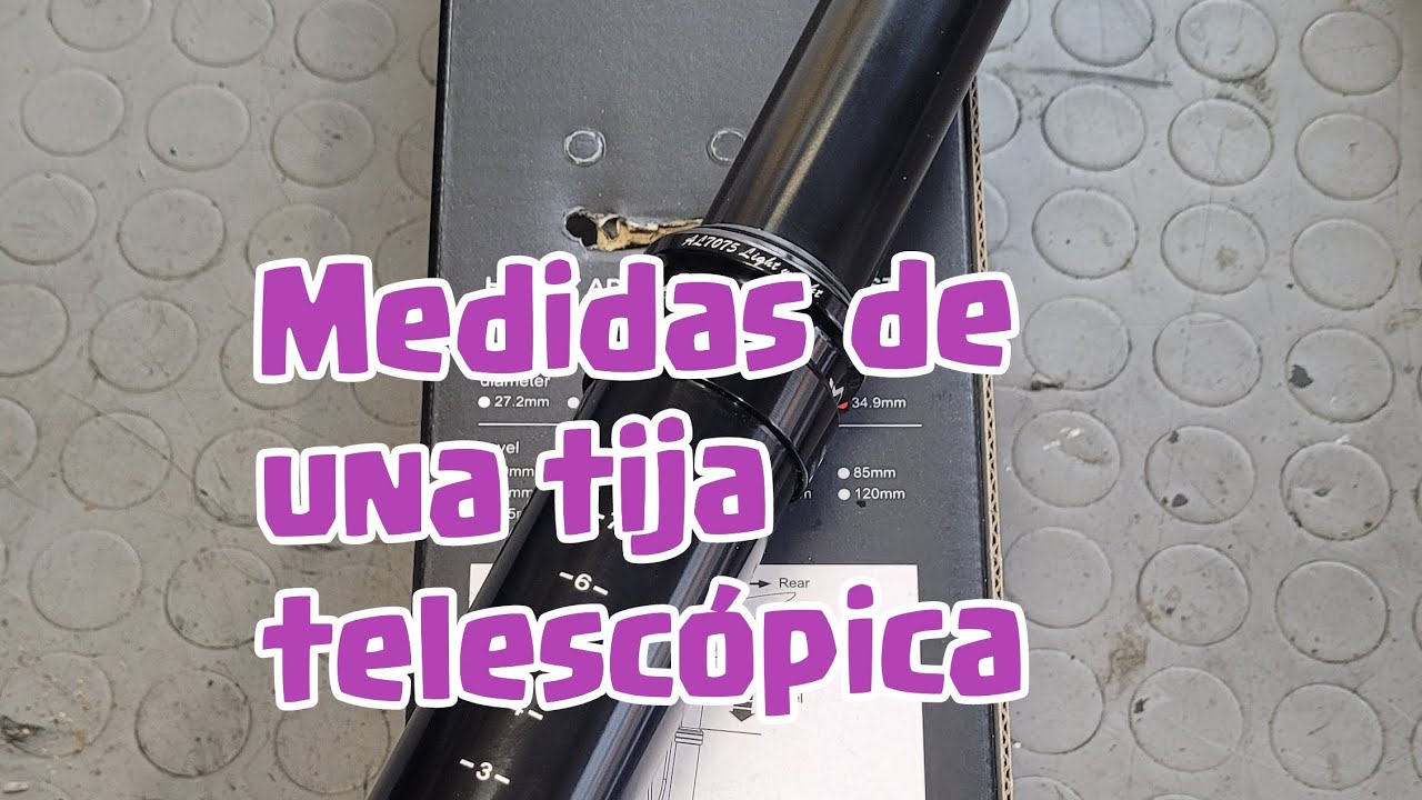 Medidas fundamentales al elegir una tija telescópica 