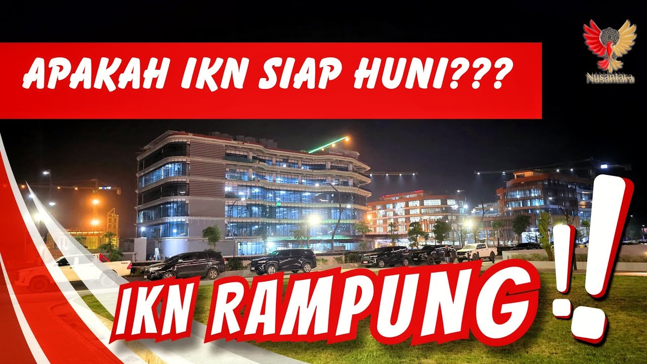 IKN Sudah Jadi Kota Besar, Lebih Dari 100 Gedung Terbangun di IKN