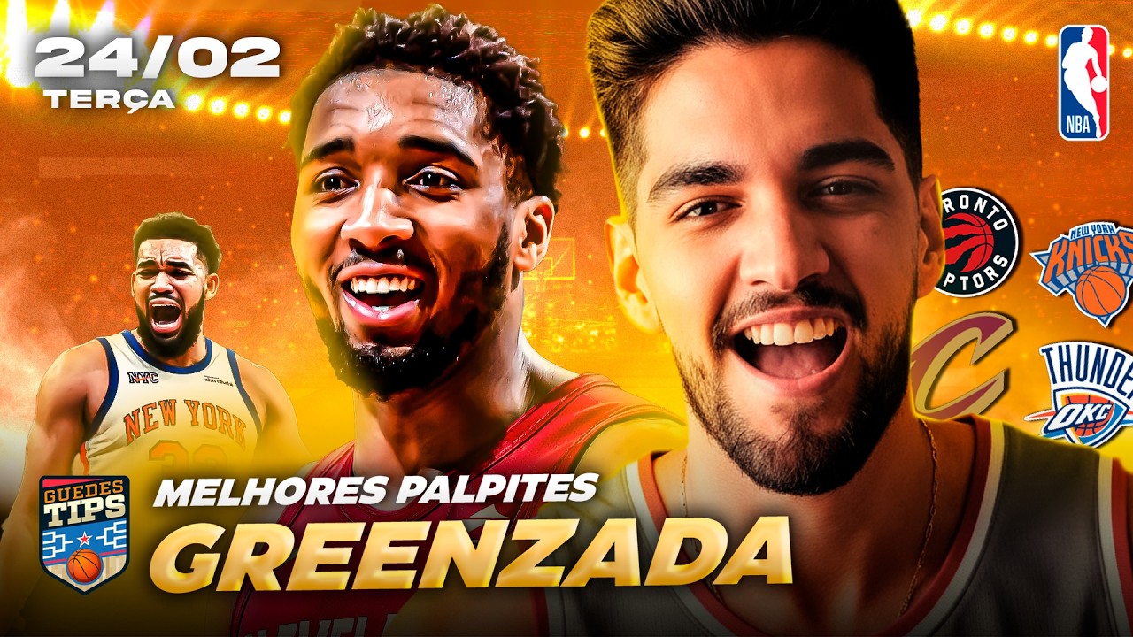 PALPITES DA NBA PARA HOJE 24 02 2026 (TER&Ccedil;A-FEIRA) + BILHETE PRONTO