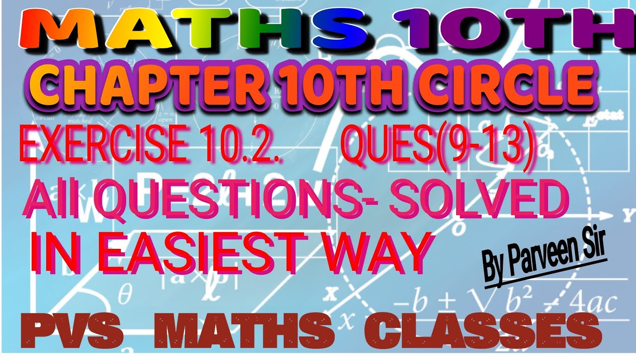 Ex-10.2 Q-(9-13)|Class10th Chapter 10 Circle | NCERT | Hindi  CBSE HBSE ICSE Full SOLVED Easiest way