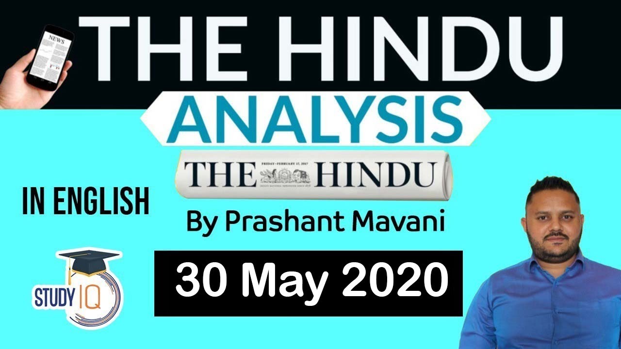 English 30 May 2020 - The Hindu Editorial News Paper Analysis [UPSC/SSC/IBPS] Current Affairs
