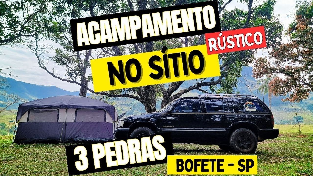 Acampando com amigos no paraíso: Três Pedras de Bofete SP