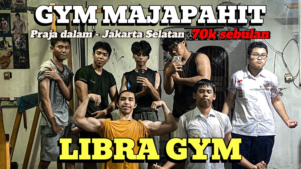 GYM MAJAPAHIT Praja Dalam JAKSEL - LIBRA GYM