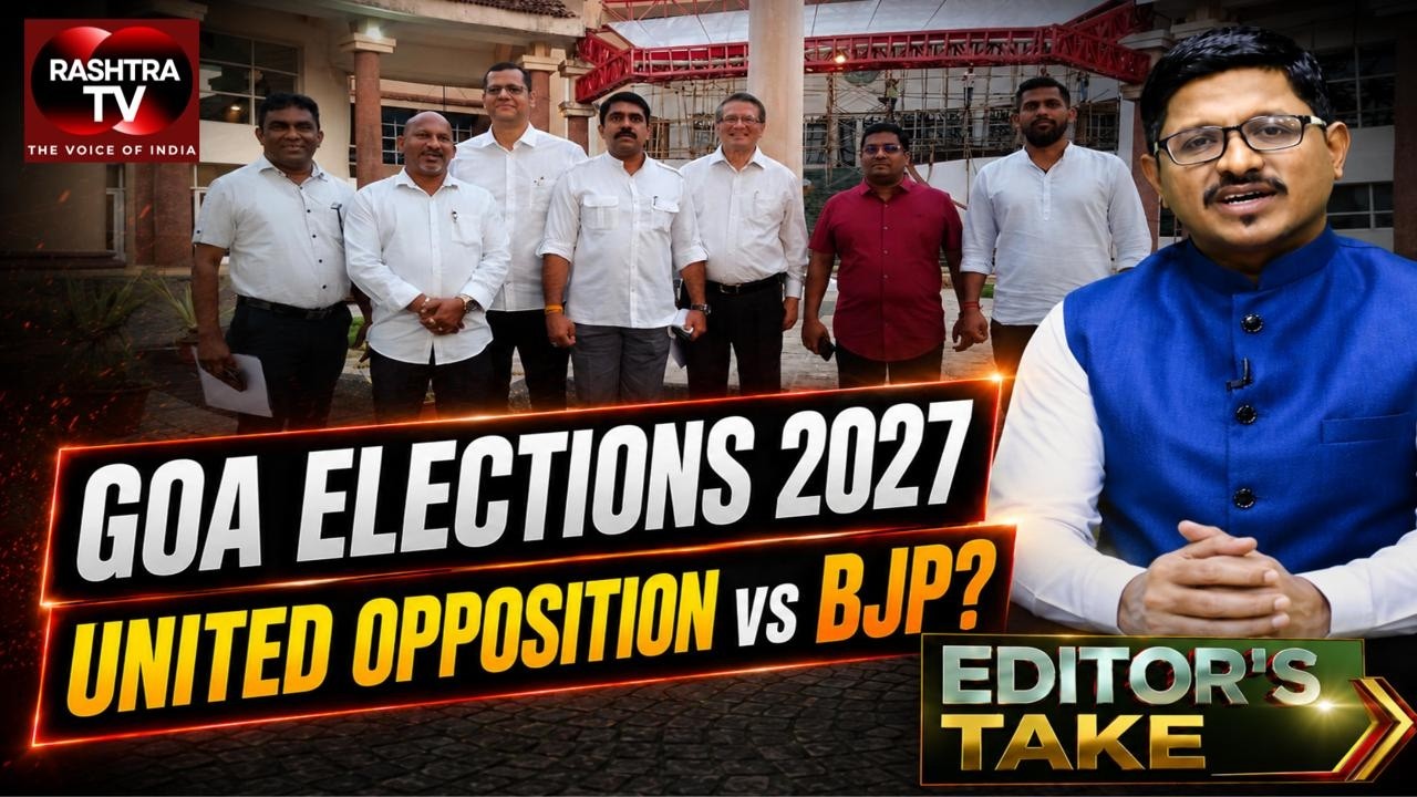 Goa Elections 2027:Can Congress, GFP, RGP & AAP Unite Against BJP?