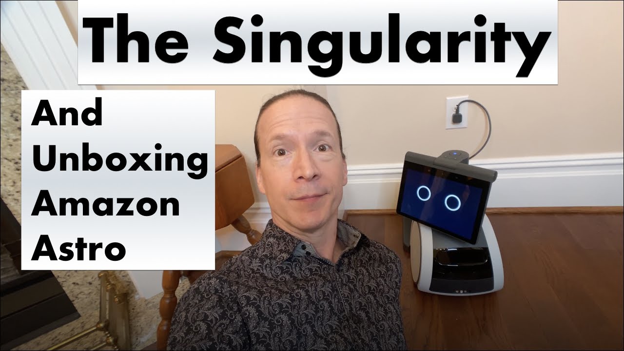 The Singularity and Unboxing the Amazon Astro