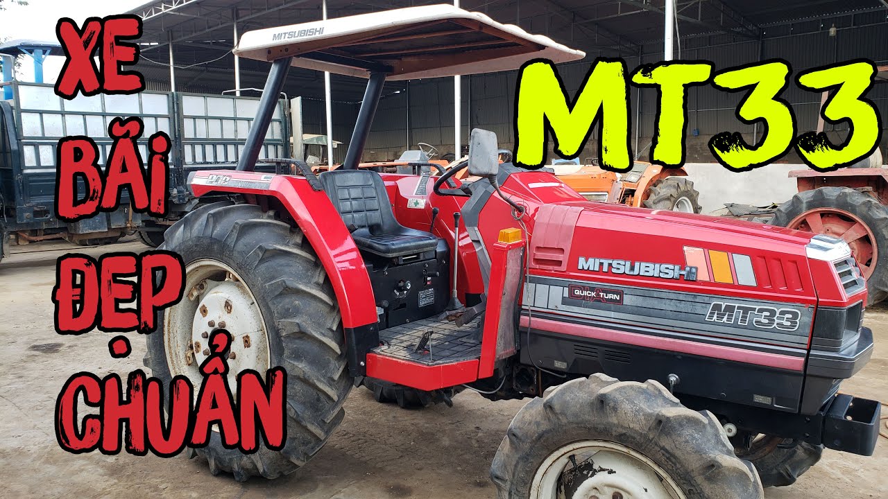 MITSUBISHI MT33 - Hàng bãi chuẩn chỉ từng chi tiết ! Máy cày Đức Đạt. ĐT 0986.782.167