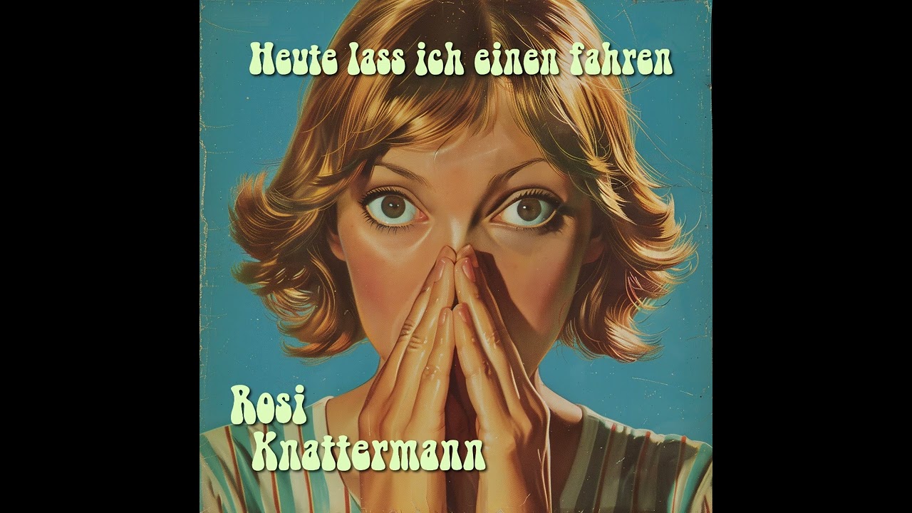 Rosi Knattermann - Heute lass ich einen fahren