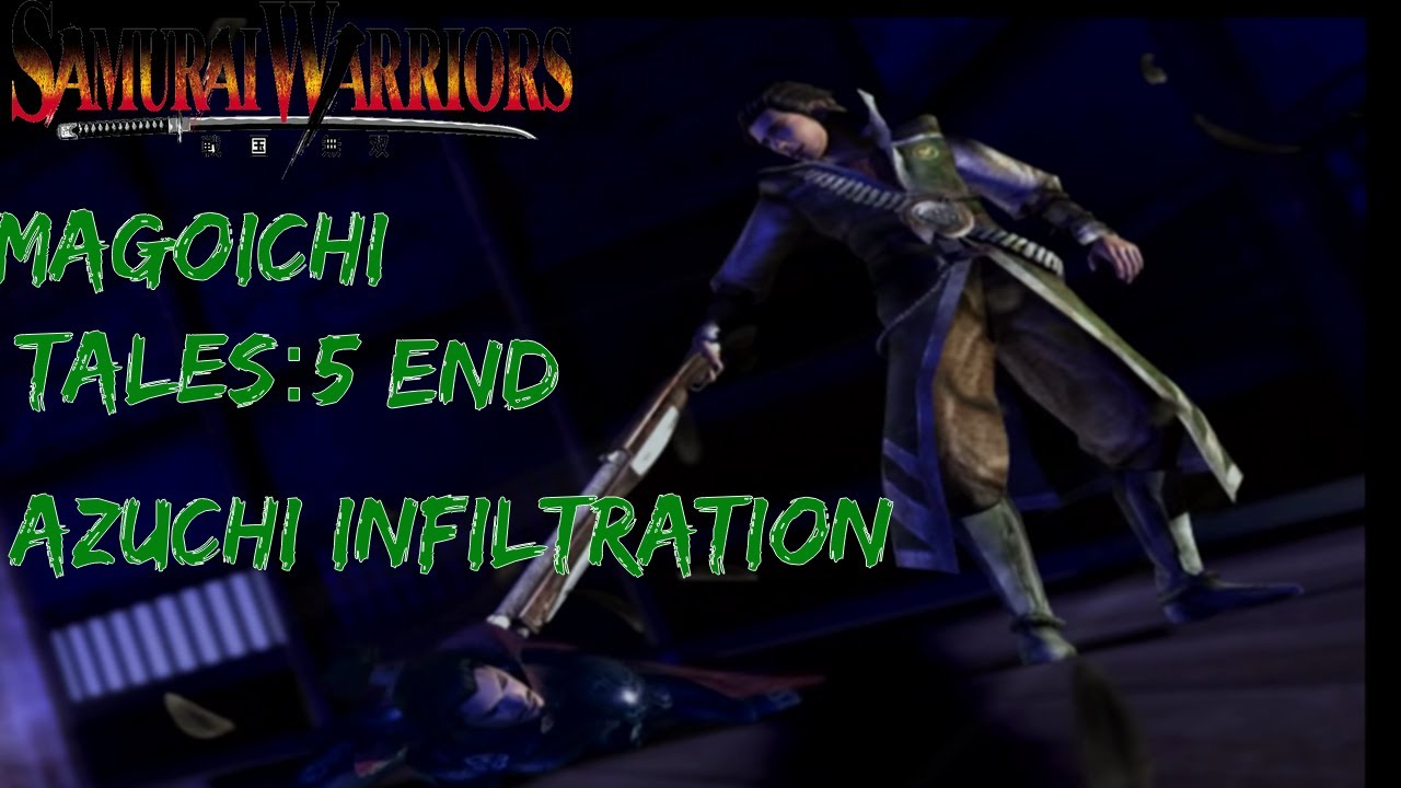 Samurai Warriors Magoichi's Tales 5: Конец проникновения в Адзути
