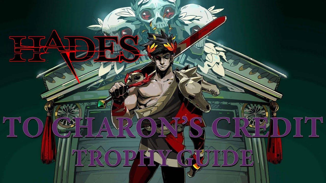 Hades - Earn a Loyalty Card / Charon Fight (To Charon's Credit Trophy Guide)