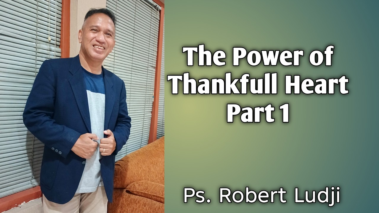THE POWER OF THANKFULL HEART  PART 1 | GEMA KDC edisi 20 feb 2026 | Ps. Robert Ludji