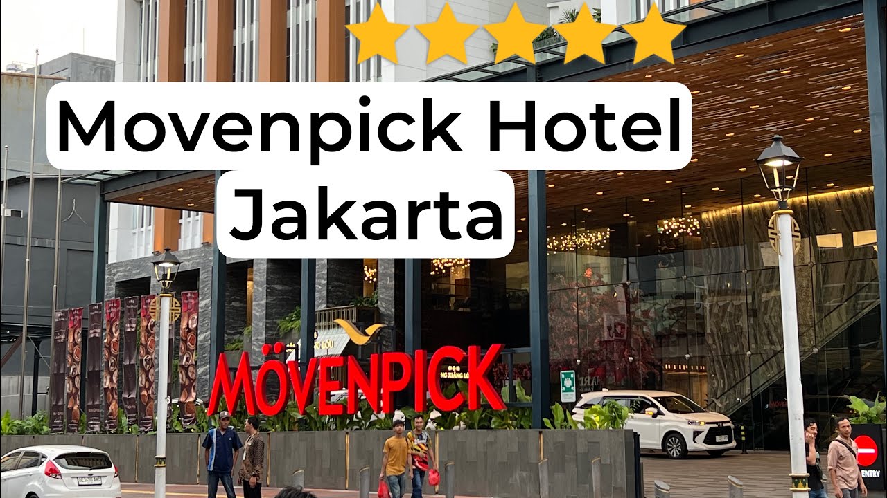 Movenpick Jakarta Hotel Review | hotel bintang 5 harga bersahabat lokasi Pecenongan