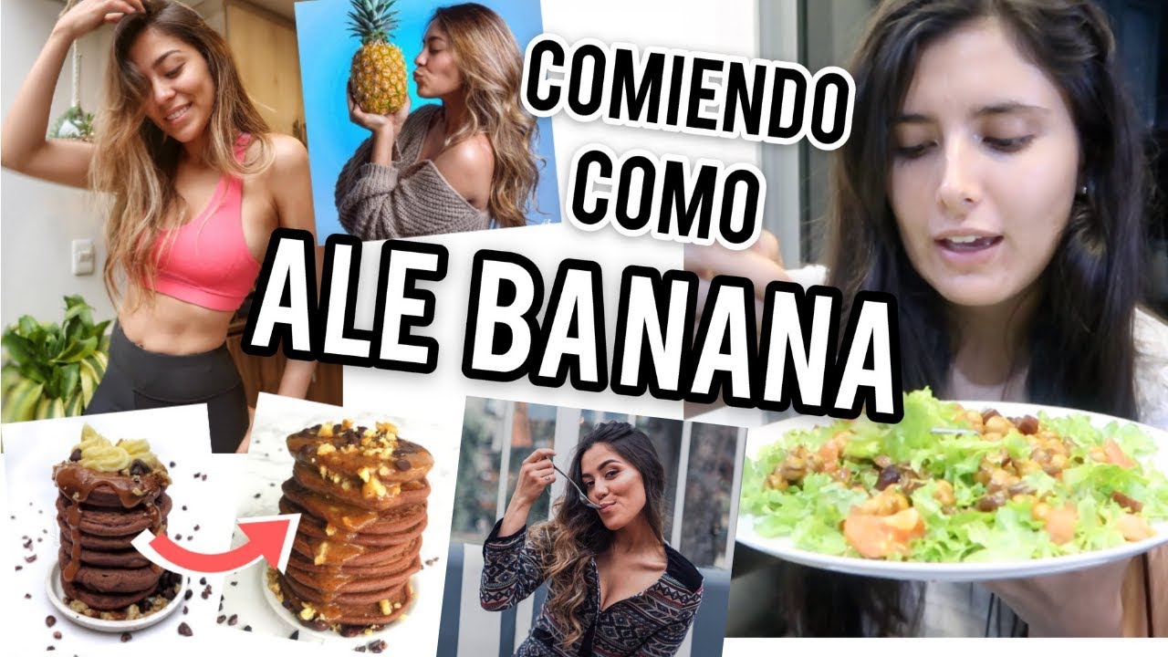 UN DÍA COMIENDO COMO ALEBANANA
